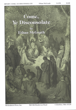 Book cover for Come, Ye Disconsolate