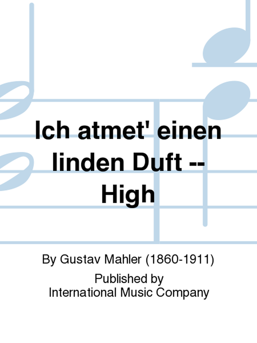 Ich Atmet' Einen Linden Duft (G. & E.) - High