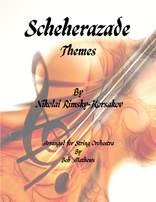 Scheherezade Themes for String Orchestra