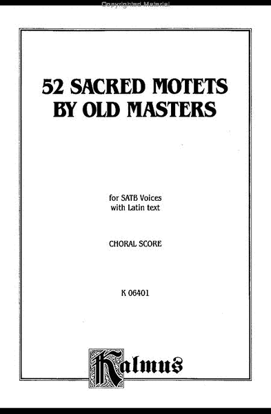 Sacred Motets (52) by Old Masters