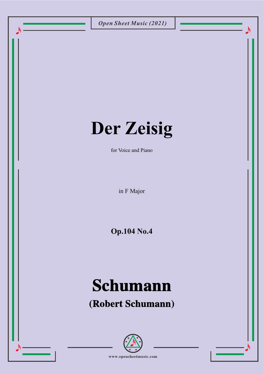 Schumann-Der Zeisig,Op.104 No.4,in F Major,for Voice and Piano
