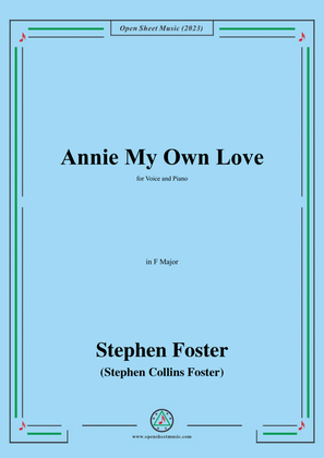 Book cover for S. Foster-Annie My Own Love,in F Major