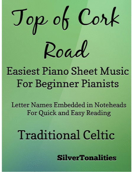 The Top of Cork Road Easiest Piano Sheet Music