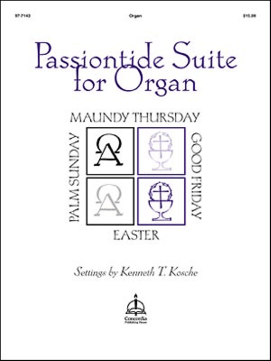 Passiontide Suite for Organ