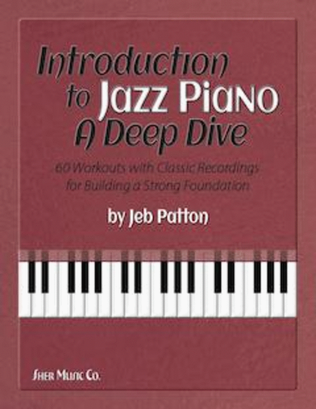 Book cover for Introduction to Jazz Piano: A Deep Dive