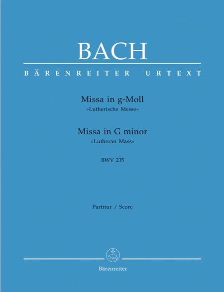 Mass g minor, BWV 235 'Lutheran Mass 3'