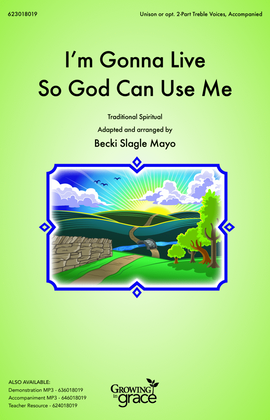 Book cover for I'm Gonna Live So God Can Use Me (Digital)