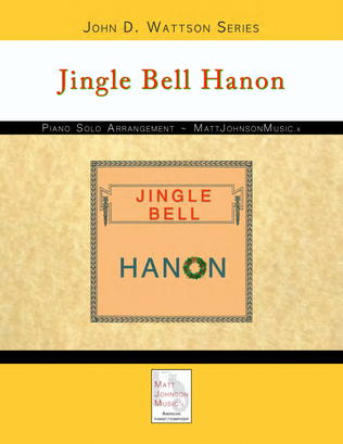 Jingle Bell Hanon • John D. Wattson Series