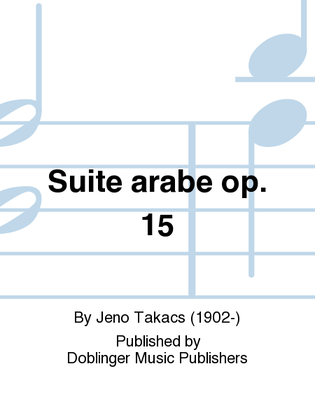 Book cover for Suite arabe op. 15