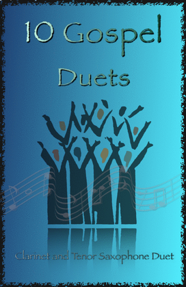 Book cover for 10 Gospel Duets for Clarinet and Tenor Saxophone