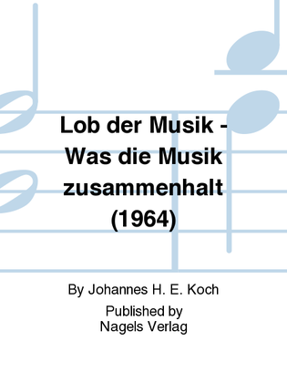 Lob der Musik - Was die Musik zusammenhält (1964)