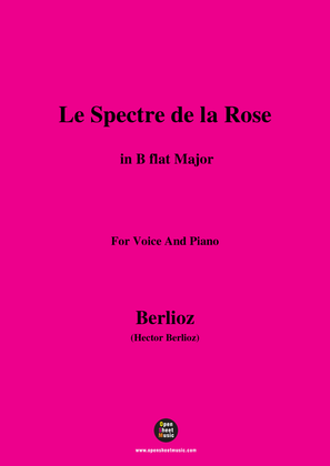 Berlioz-Le Spectre de la Rose in B flat Major,for voice and piano