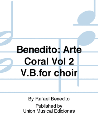 Arte Coral Vol 2 V.B.for choir