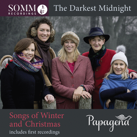 Papagena: The Darkest Midnight - Songs of Winter & Christmas