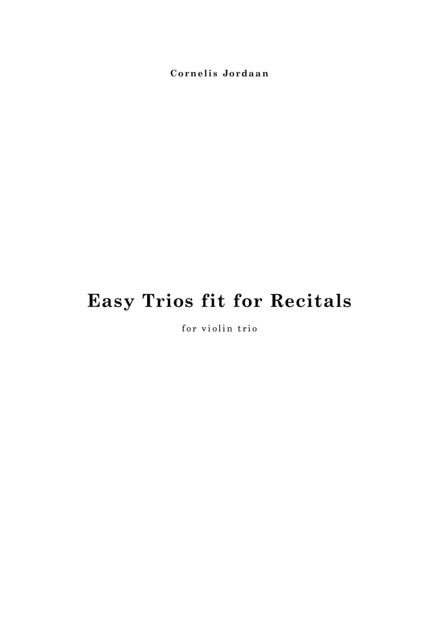 Easy Trios fit for Recitals, for violin trio