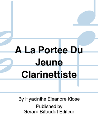 A La Portee Du Jeune Clarinettiste