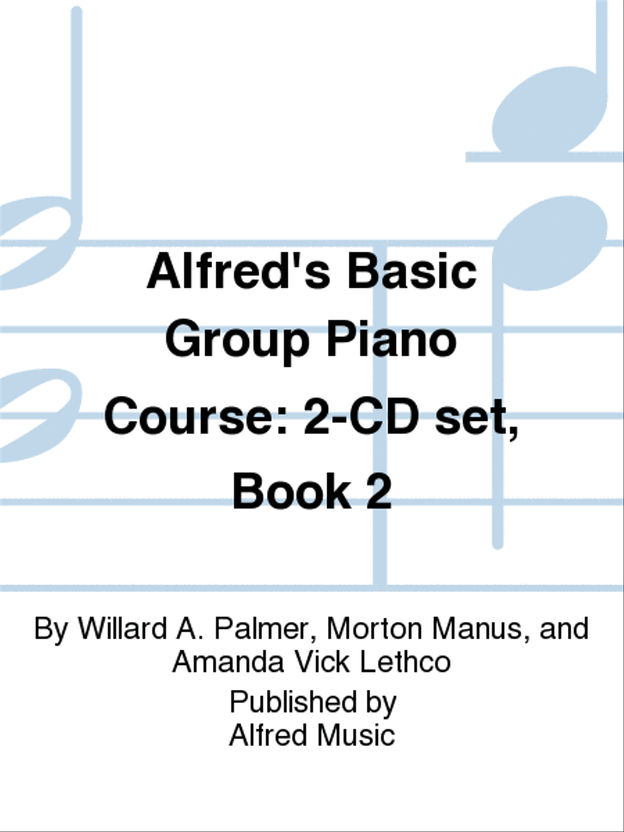Alfred's Basic Group Piano Course: 2-CD set, Book 2 Piano Method scores gallery preview page 1