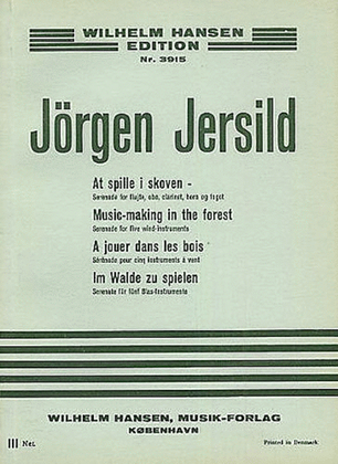 Jorgen Jersild: Music-Making in the Forest