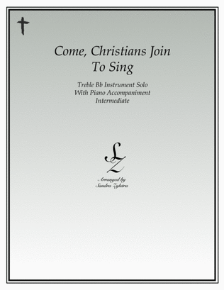 Book cover for Come, Christians Join To Sing (treble Bb instrument solo)
