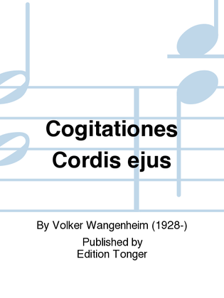 Cogitationes Cordis ejus