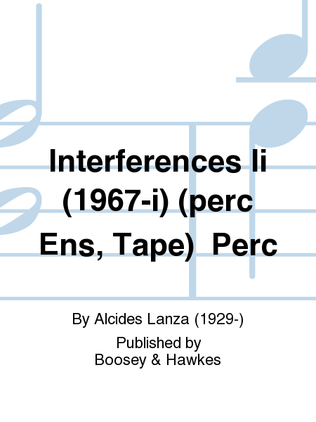 Interferences Ii (1967-i) (perc Ens, Tape) Perc