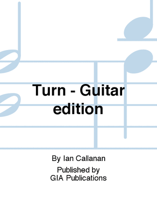 Turn - Guitar edition
