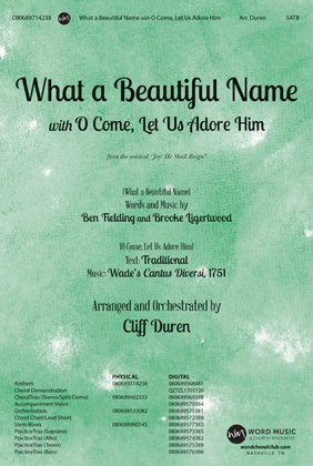 Book cover for What a Beautiful Name with O Come, Let Us Adore Him - Anthem