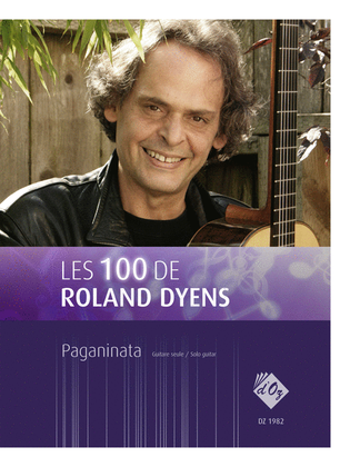 Les 100 de Roland Dyens - Paganinata