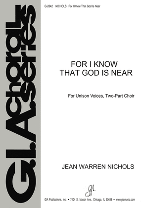 Book cover for For I Know That God Is Near