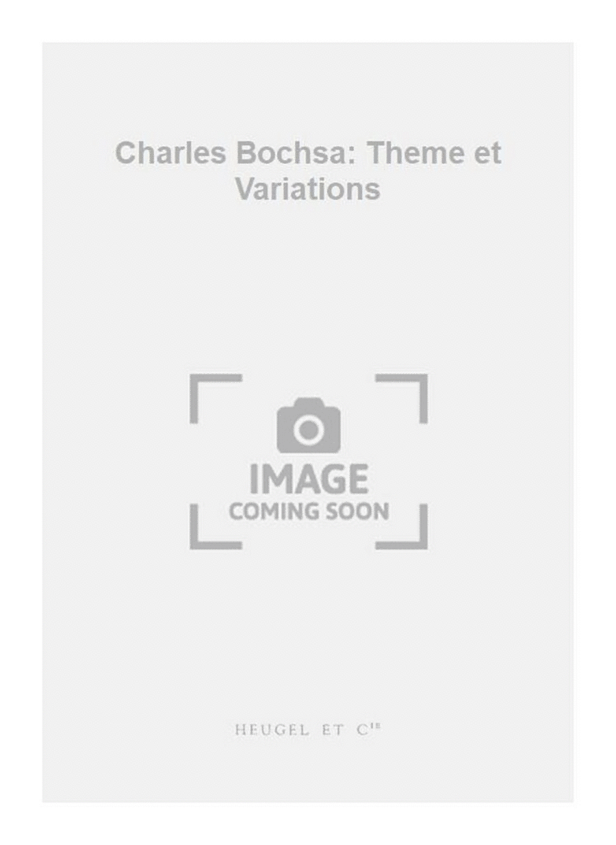 Charles Bochsa: Theme et Variations