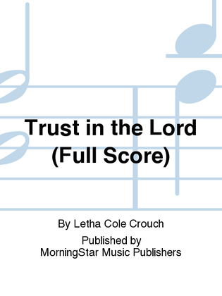 Trust in the Lord (Orchestra Score)