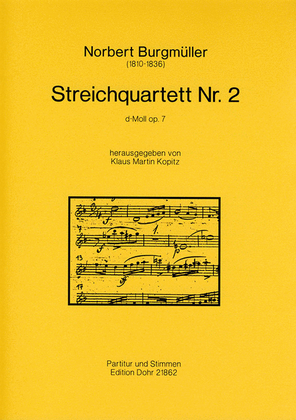 Streichquartett Nr. 2 d-Moll op. 7 (1825/26)
