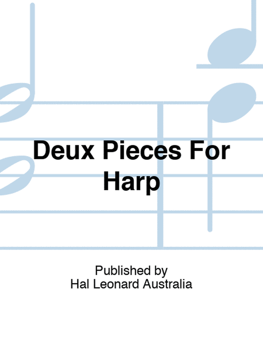 Deux Pieces For Harp