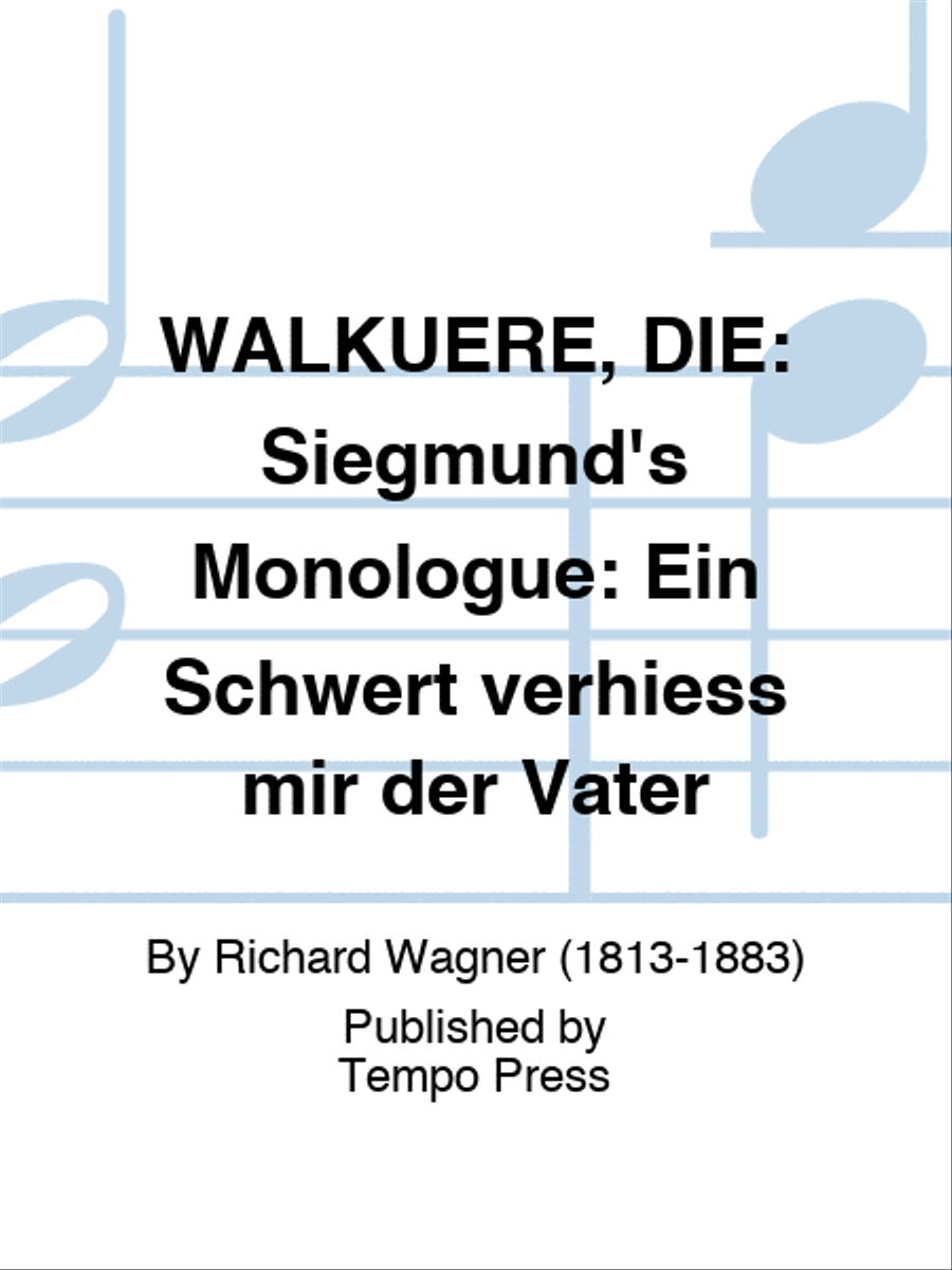 WALKUERE, DIE: Siegmund's Monologue: Ein Schwert verhiess mir der Vater Score scores gallery preview page 1