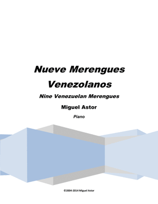 Nueve Merengues Venezolanos - Nine Venezuelan Merengues for piano