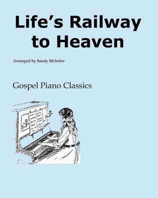 Life's Railway to Heaven