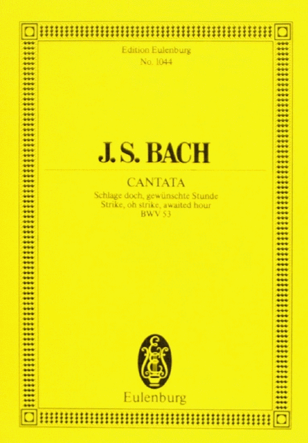 Cantata No. 53, Funeral Music