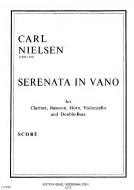 Serenata-invano : for clarinet, bassoon, horn, violoncello and double-bass, 1914