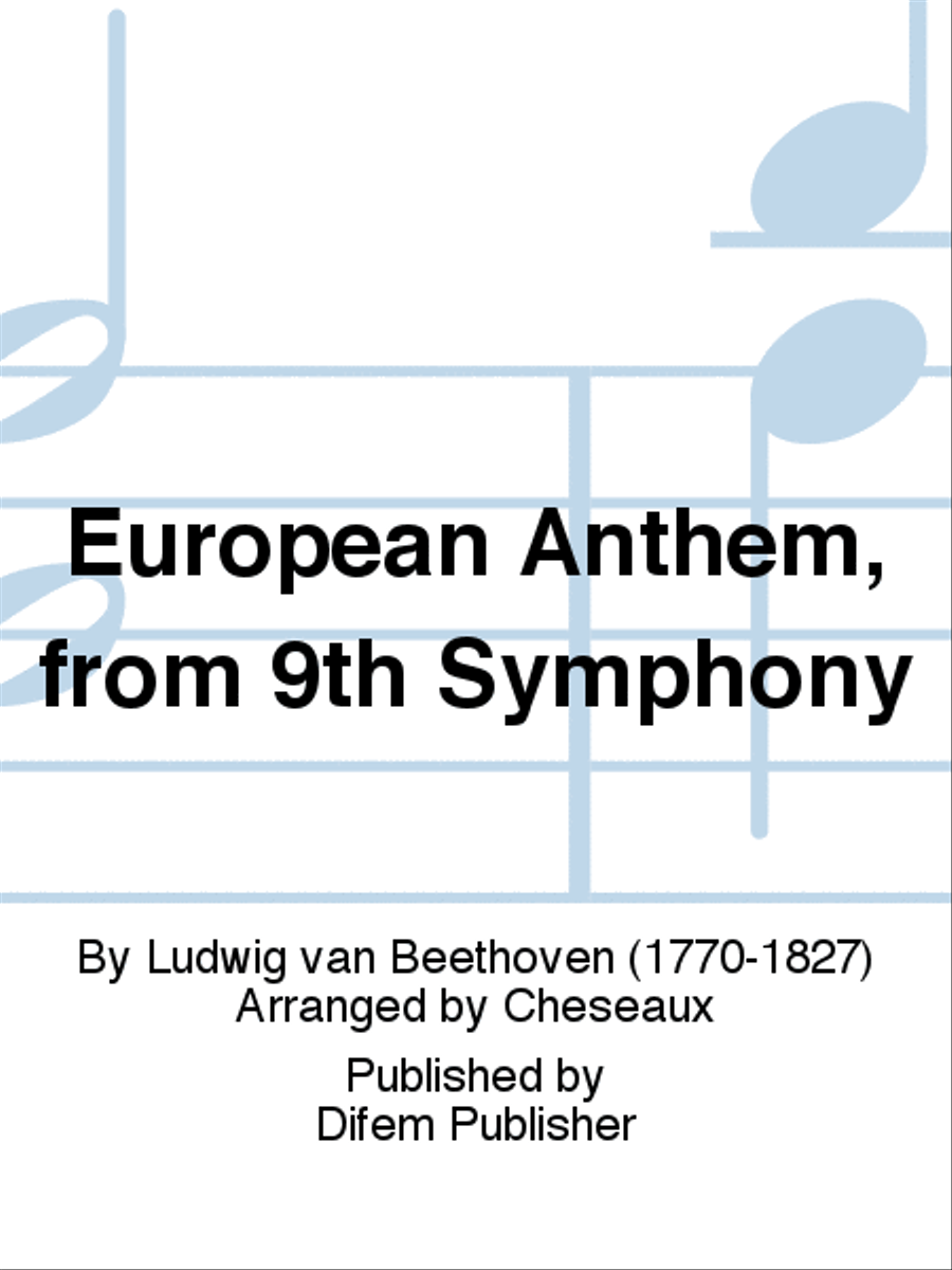 European Anthem, from 9th Symphony