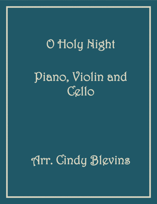 Book cover for O Holy Night, for Piano, Violin and Cello