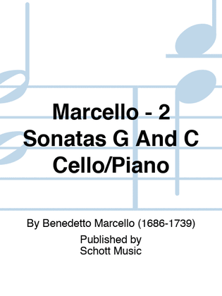 Book cover for Marcello - 2 Sonatas G And C Cello/Piano