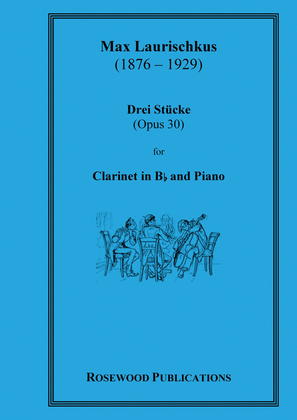 Drei Stucke (Stuecke or Stucke), Op. 30
