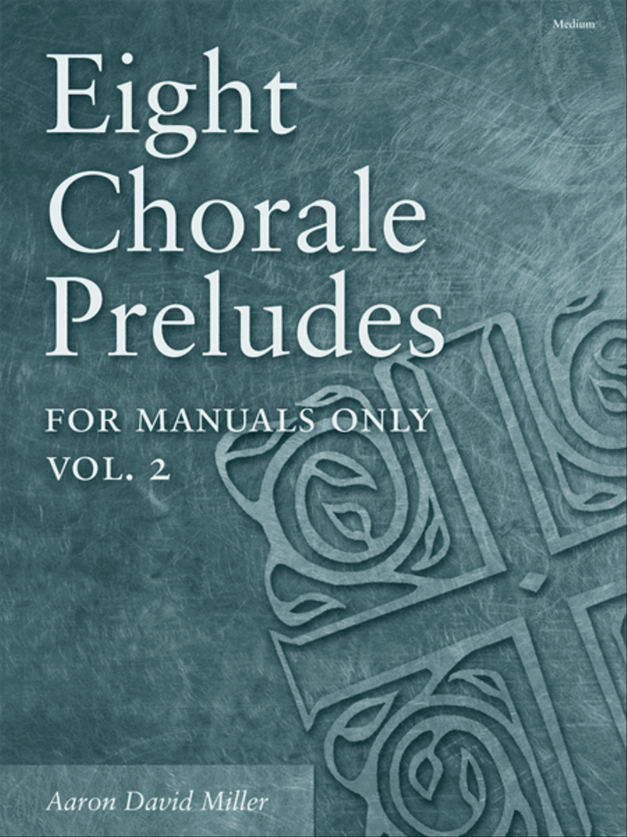 Eight Chorale Preludes for Manuals Only, Volume 2 Organ scores gallery preview page 1