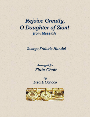 Book cover for Rejoice Greatly, O Daughter of Zion from The Messiah for Flute Choir