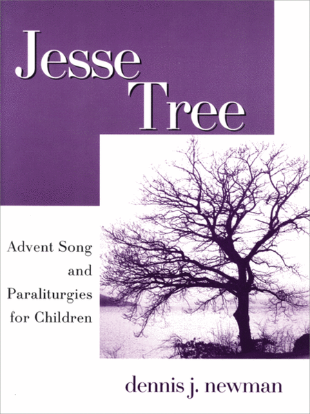 Jesse Tree - Singers' edition