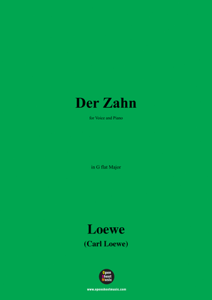 C. Loewe-Der Zahn,in G flat Major