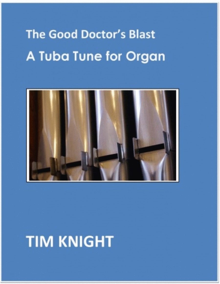 The Good Doctor's Blast - A Tuba Tune For Organ Tuba scores gallery preview page 1