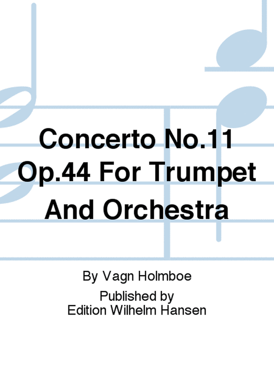 Concerto No.11 Op.44 For Trumpet And Orchestra