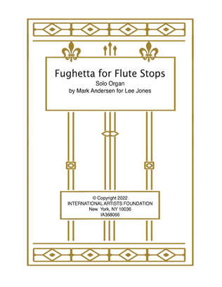 Fughetta for Flute Stops by Mark Andersen