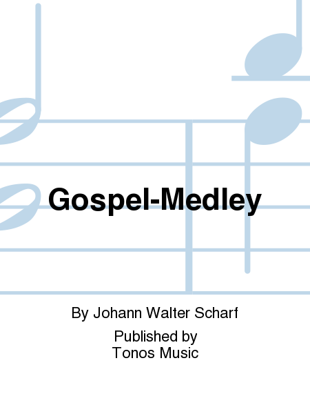 Gospel-Medley